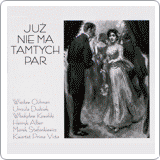 Ju nie ma tamtych par