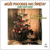 Moe pogodz nas wita?