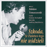 Szkoda e Pastwo tego nie widzieli